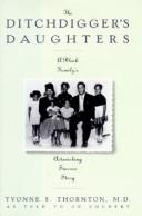 Cover of: Ditchdigger's Daughter by Yvonne S. Thornton