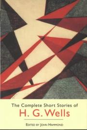 Cover of: The Complete Short Stories of H.G. Wells