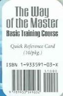 Cover of: Way of the Master Basic Training Course by Ray Comfort, Kirk Cameron, Ray Comfort