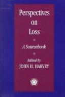 Cover of: Perspectives on loss: a sourcebook