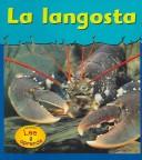 Cover of: LA Langosta/Lobsters (Animales Acorazados/Musty-Crusty Animals) by Lola M. Schaefer