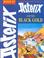 Cover of: Asterix and the Black Gold