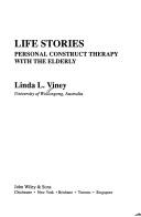 Life stories by Linda L. Viney