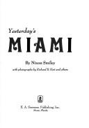 Cover of: Yesterday's Miami by Nixon Smiley