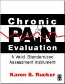 Cover of: Chronic Pain Evaluation by Karen S. Rucker, Karen S. Rucker