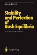 Cover of: Stability and Perfection of Nash Equilibria