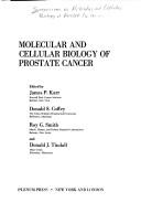 Cover of: Molecular and cellular biology of prostate cancer