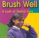 Cover of: Brush Well | Katie Bagley