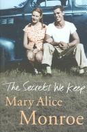 Cover of: Secrets We Keep by Mary Alice Monroe