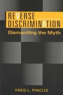 Reverse Discrimination by Fred L. Pincus