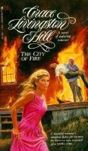 Cover of: The City of Fire (Living Book Romance, No 76)