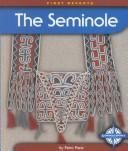 Cover of: The Seminole (First Reports-Native Americans)