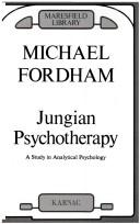 Jungian psychotherapy by Michael Fordham