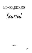 Cover of: Scarred by Monica Dickens, Monica Dickens