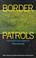 Cover of: Border patrols