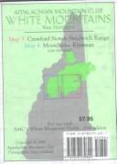 New Hampshire's White Mountains Map by Appalachian Mountain Club., Larry Garland