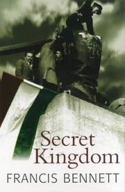 Cover of: Secret Kingdom by Francis Bennett