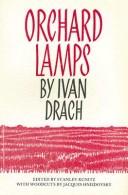 Cover of: Orchard Lamps by Ivan Drach