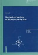 Cover of: Bioelectrochemistry of biomacromolecules