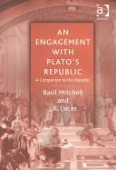 ENGAGEMENT WITH PLATO'S REPUBLIC: A COMPANION TO THE REPUBLIC by B.G MITCHELL