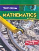 Cover of: Prentice Hall Mathematics by Randall I. Charles, Mark Illingworth, Bonnie McNemar, Darwin Mills, Alma Ramirez