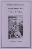 Cover of: Three Novellas (Early Women Writers 1650-1800 Series)