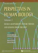 Cover of: Human Adaptability: Future Trends and Lessons from the Past (Perspectives in Human Biology, Vol 3)