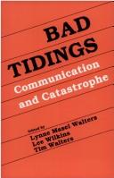 Cover of: Bad Tidings: Communication and Catastrophe (Lea's Communication Series)
