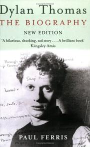 Cover of: Dylan Thomas by Paul Ferris, Paul Ferris