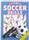 Cover of: Improve Your Soccer Skills (Superskills Series)