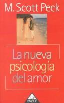 Cover of: La nueva psicología del amor by M. Scott Peck