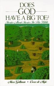 Cover of: Does God Have a Big Toe?: Stories About Stories in the Bible