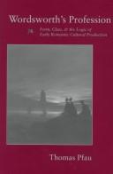 Cover of: Wordsworth's Profession by Thomas Pfau