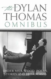 Cover of: The Dylan Thomas Omnibus by Dylan Thomas