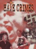 Cover of: Hate Crimes (Crime, Justice and Punishment)