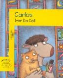 Cover of: Carlos (Serie Amarilla)