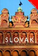 Cover of: Colloquial Slovak: The Complete Course for Beginners