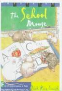 Cover of: The School Mouse by Jean Little