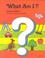 Cover of: What Am I? (Modern Curriculum Press Beginning to Read Series)
