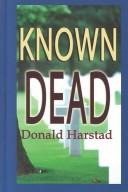 Cover of: Known Dead (Beeler) by Donald Harstad