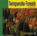 Cover of: Temperate Forests (The Bridgestone Science Library)