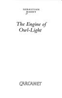 Cover of: The Engine of Owl-Light