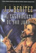 El Testamento de San Juan by J. J. Benítez
