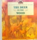 Cover of: The Deer in the Wood by Laura Ingalls Wilder