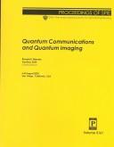 Cover of: Quantum Communications and Quantum Imaging (Proceedings of S P I E)