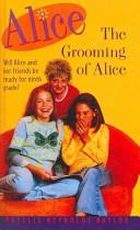 Cover of: Grooming of Alice (Alice Books) by Jean Little