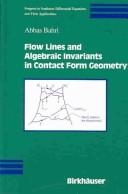 Cover of: Flow Lines and Algebraic Invariants in Contact Form Geometry (Progress in Nonlinear Differential Equations and Their Applications)