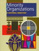 Cover of: Minority Organizations: A National Directory (Minority Organizations)