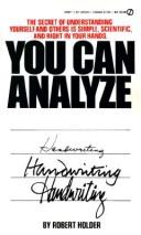 Cover of: You Can Analyze Your Handwriting by Robert Holder