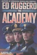 Cover of: The Academy by Ed Ruggero